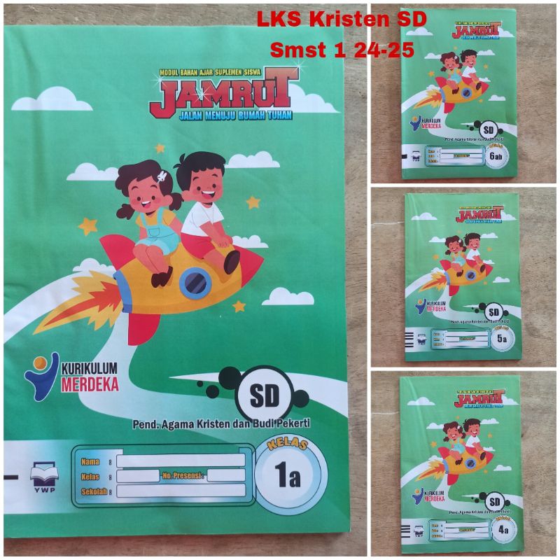 Buku LKS agama kristen SD kelas 1- 6 kurikulum merdeka semester 1 " JAMRUT "