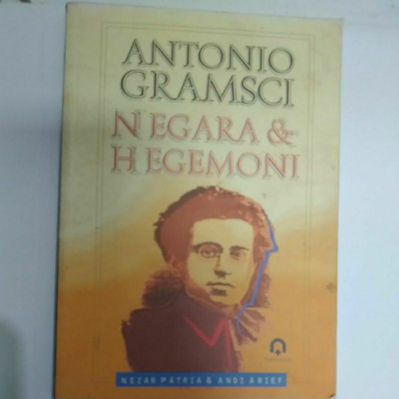 ANTONIO GRAMSCI NEGARA & HEGEMONI