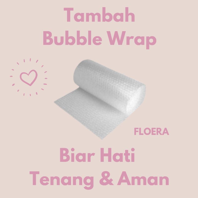 

Extra Bubble Wrap dan Dus