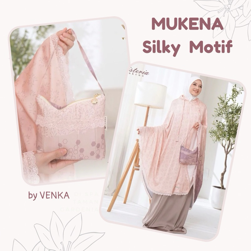 Mukena Silk Premium By Venka / Mukena Silky / Mukena Silky Motif / Muken Silky Printing / Mukena Mah