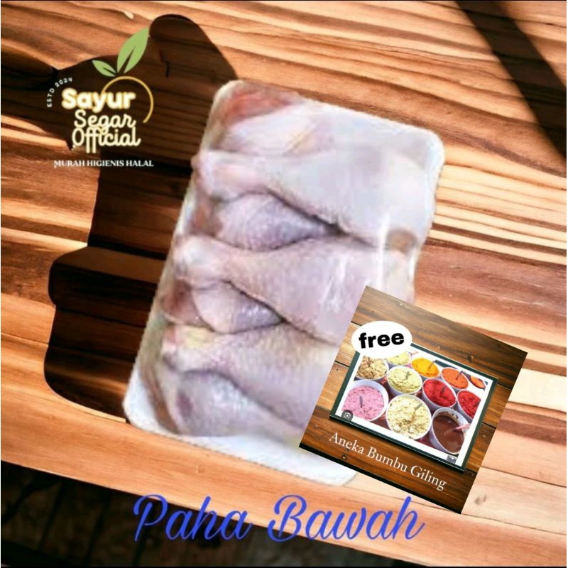 

Paha Bawah Ayam/Drumstik 500gr- Free Bumbu Giling (by request)