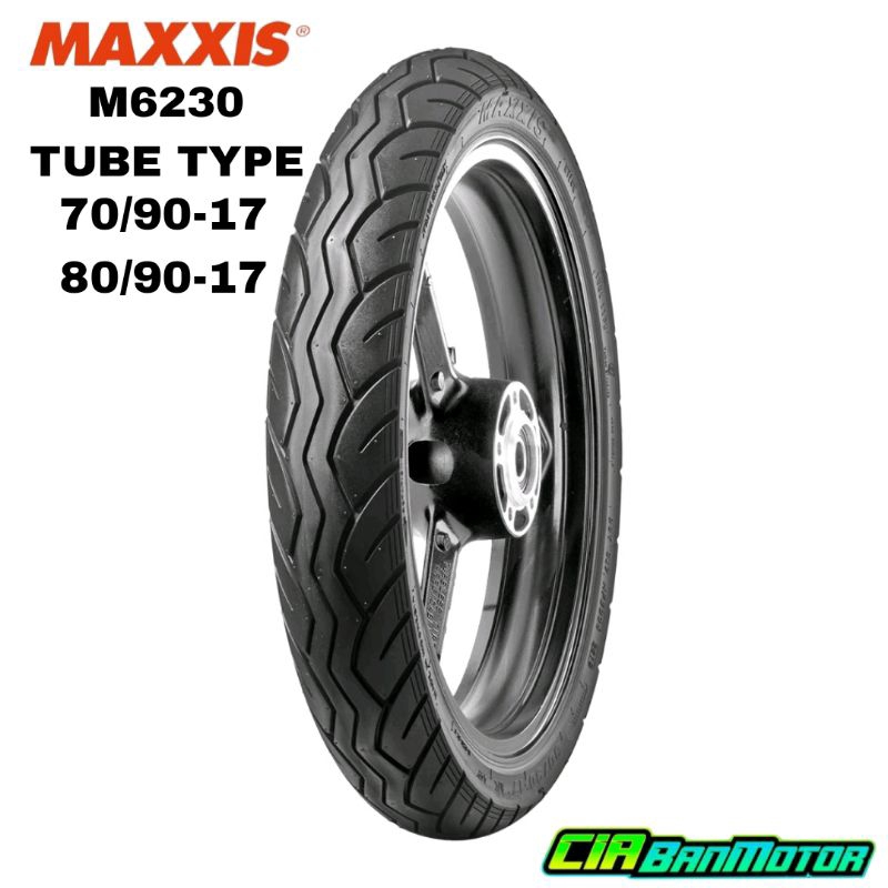 BAN MOTOR MAXXIS M6230 ( 70/90 , 80/90 ) RING 17 TUBETYPE NON TUBELESS JUPITER VEGA F1ZR SUPRA SHOGU
