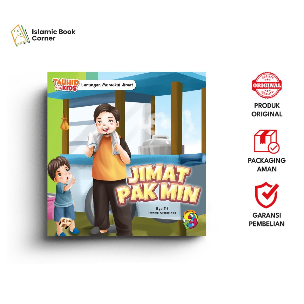 Buku Cerita Anak Islami Bergambar Seri Tauhid for Kids - Larangan Memakai Jimat - Jimat Pak Min