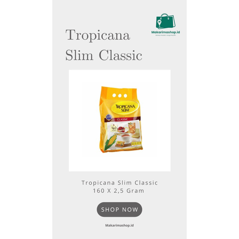 

GULA TROPICANA SLIM ClASSIC 160 SACHET