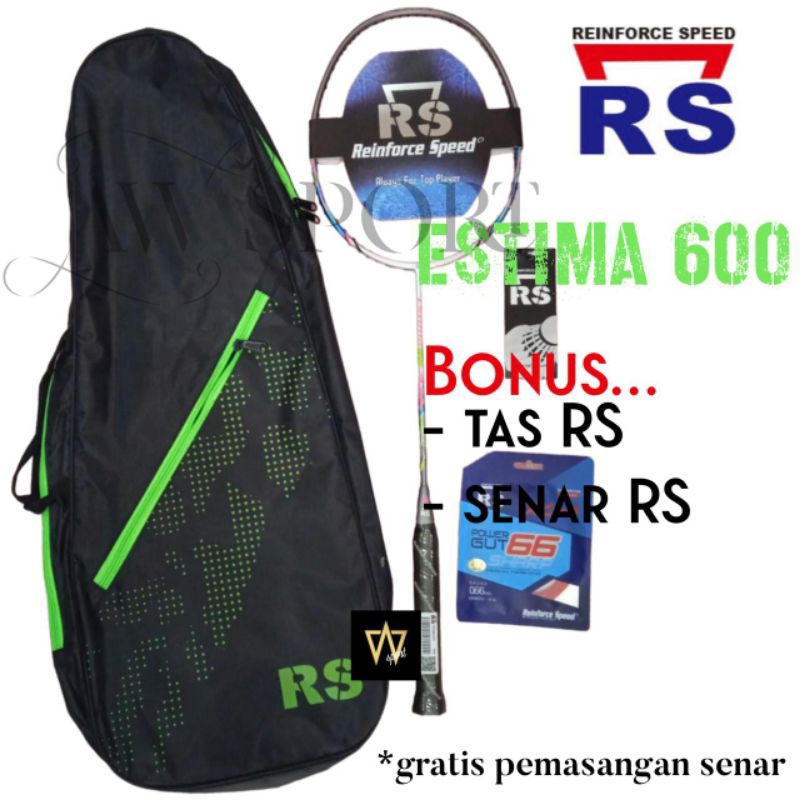 Raket Badminton RS ESTIMA 600 4U G6 / Raket Bulutangkis Original
