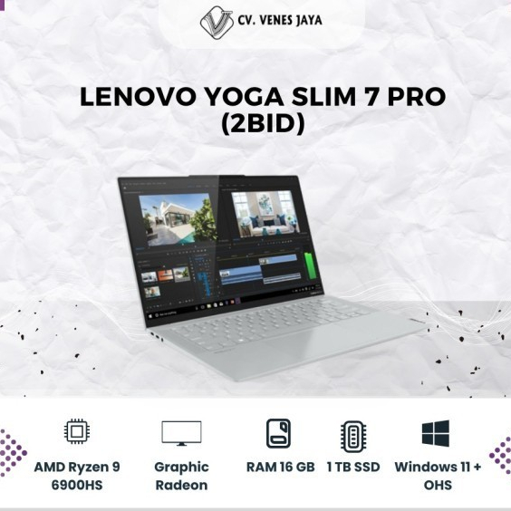 LAPTOP LENOVO YOGA SLIM 7 PRO(2BID), AMD RYZEN 9B 6900HS, GRAPHIC RADEON, RAM 16 GB, 1TBSSD, WINDOWS