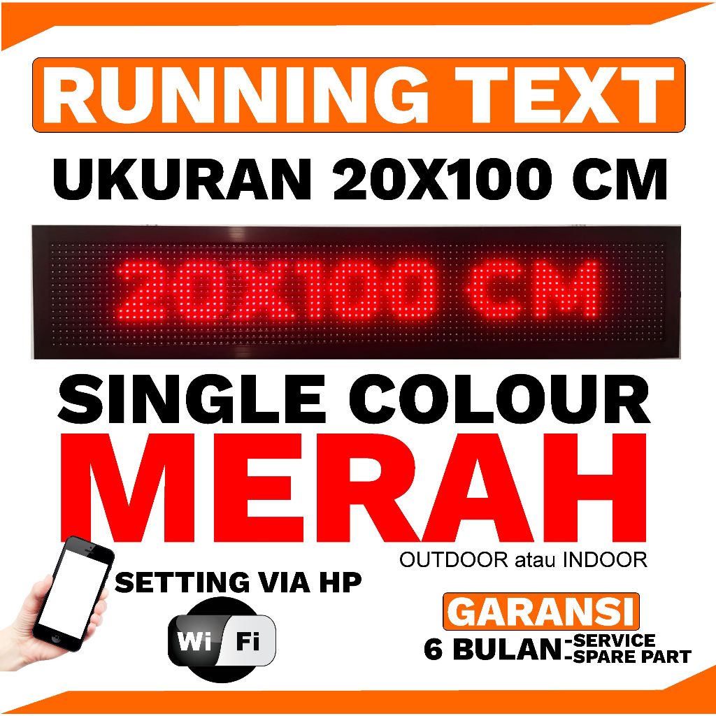 RUNNING TEXT INDOOR/OUTDOOR UKURAN 100X20