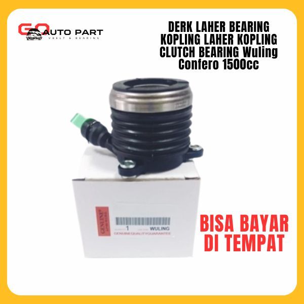 DERK LAHER BEARING KOPLING LAHER KOPLING CLUTCH BEARING Wuling Confero 1500cc