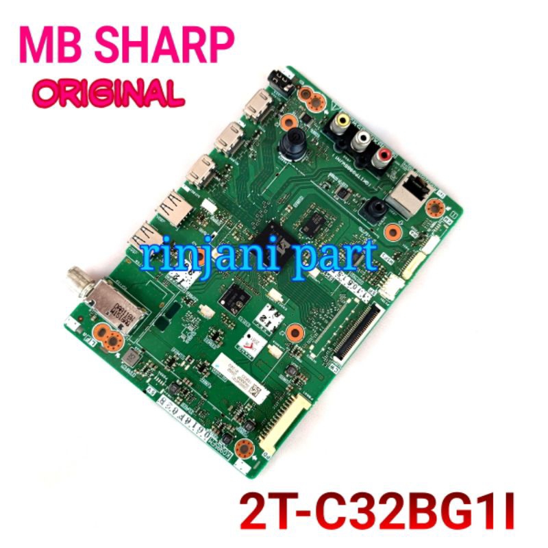 MAINBOARD SMART DIGITAL TV LED SHARP 2T-C32BG1I MB 2T-C32BG1I