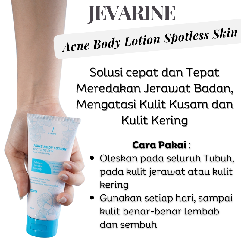 Acne Body Lotion Spotless Skin By Jevarine - Mengatasi Jerawat Badan, Kulit Kusam, dan Melembabkan K