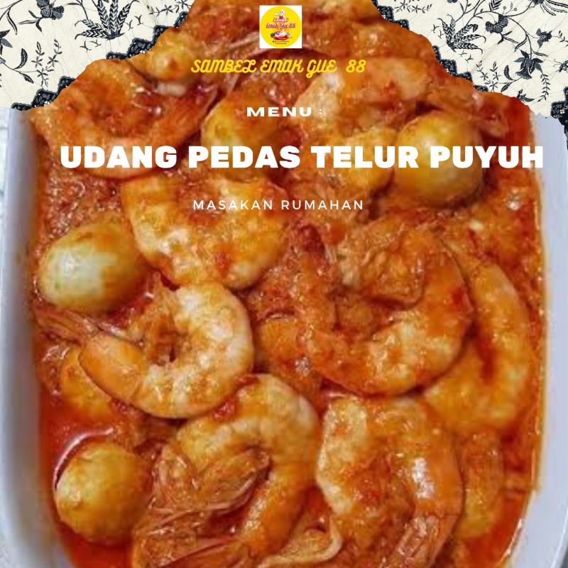 

UDANG TELUR PUYUH PEDAS/PORSI 500ML