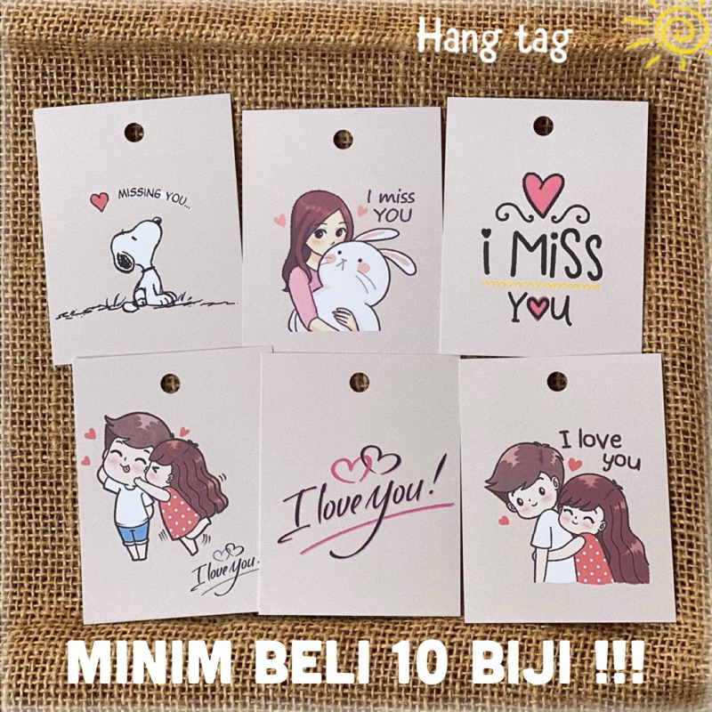 

(satu) hangtag ucapan i love you / tag i miss you (ada 2 size)