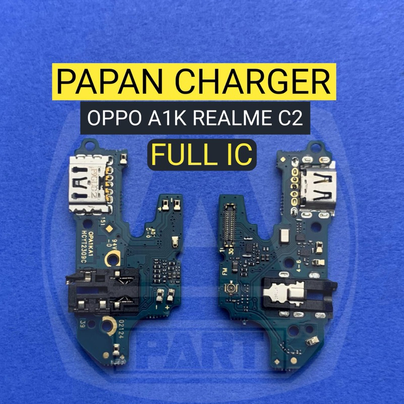 

PAPAN CHARGER OPPO A1K C2 FULL IC PAPAN CAS