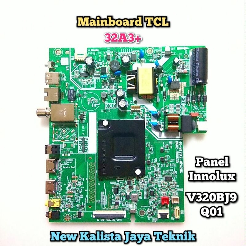 MAINBOARD TV TCL 32A3+ ORIGINAL ANDROID TV 32A3 MB TCL 32A3+ MOTHERBOARD TV 32A3+ MB 32A3 MESIN TV 3