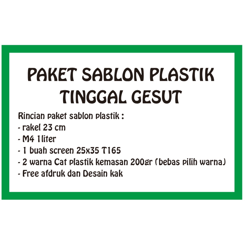 

KODE X56B PAKET SABLON PLASTIK TINGGAL PAKAI