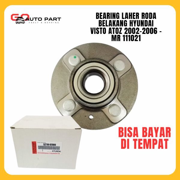 BEARING LAHER RODA BELAKANG HYUNDAI VISTO ATOZ 2002-2006 - MR 111021