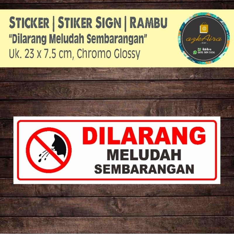 

Sticker Stiker Sign Rambu Dilarang Meludah Sembarangan - Uk. 23x7.5 cm