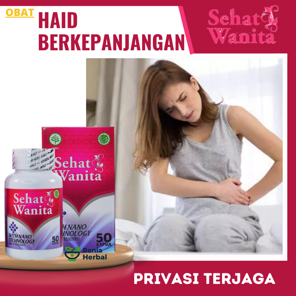 Obat Haid Berkepanjangan, Obat Haid Berbulan Bulan, Obat Haid Berlebihan, Obat  Penghenti Darah Haid