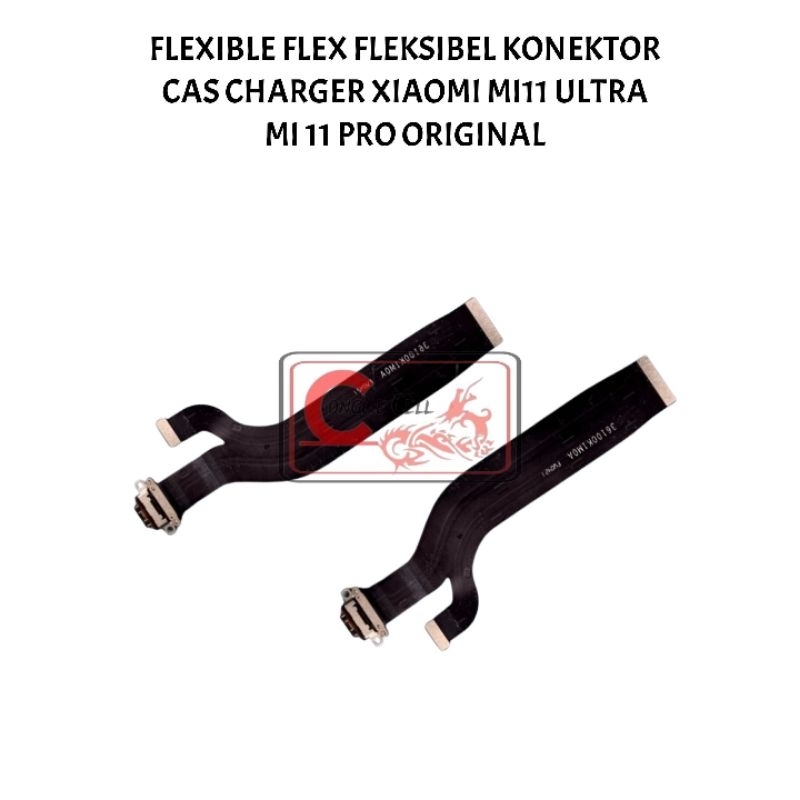 FLEXIBLE FLEX FLEKSIBEL KONEKTOR CAS CHARGER XIAOMI MI11 ULTRA MI 11 PRO