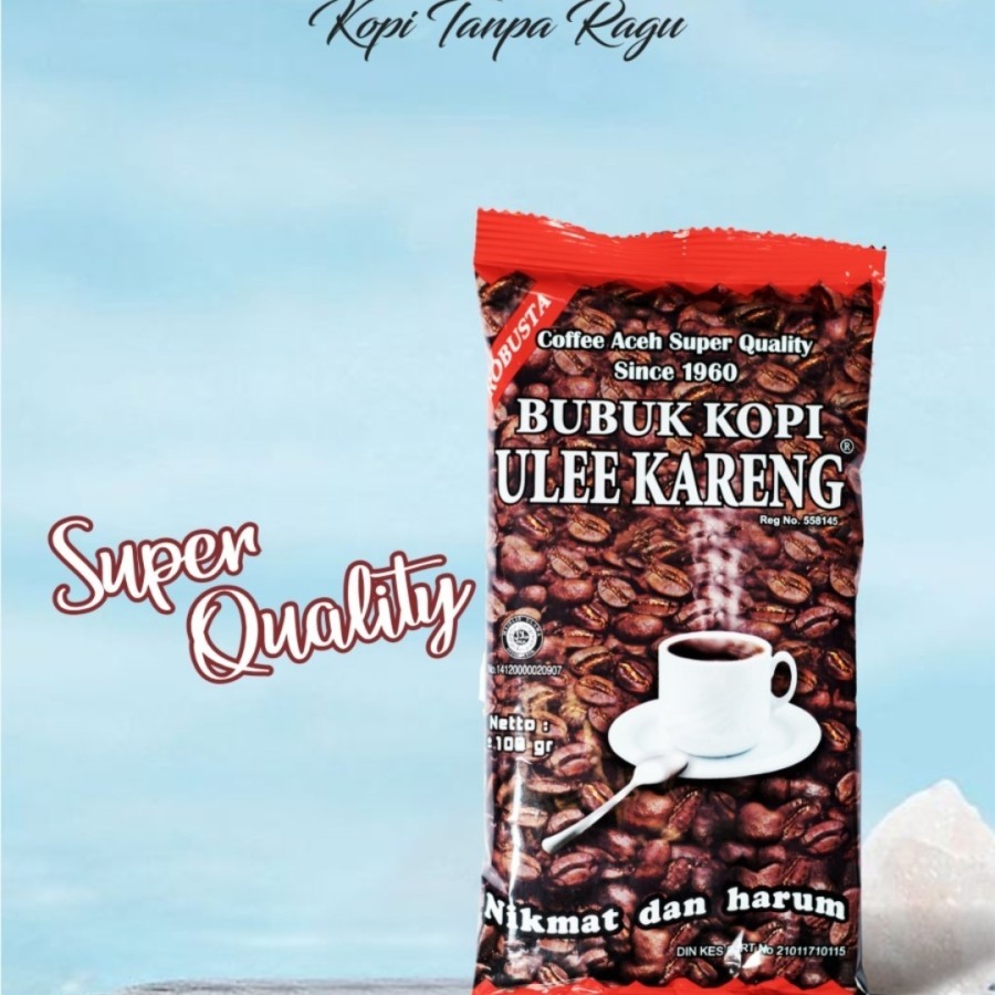 

Bubuk Kopi Ulee Kareng Aceh Robusta Robusta Super Quality 70 gr