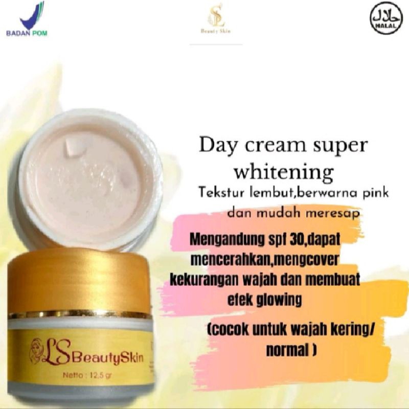 Siang/ Day Cream Super Whitening/Flek LS beautySkin Ori