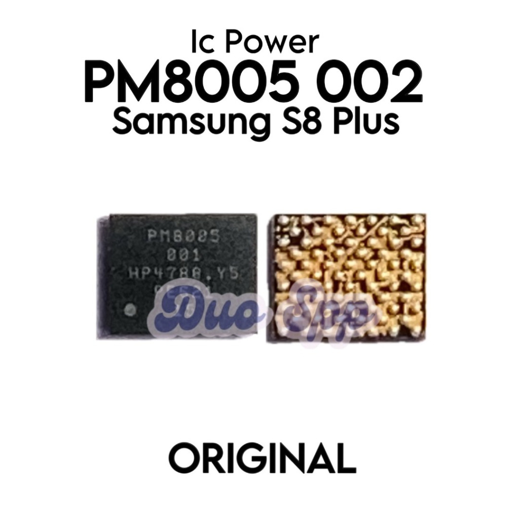 IC power PM8005 002 Samsung S8 Plus / S8+ / SM-G955 / SM-G955FD / SM-G955W / SM-G955A / SM-G955P / S