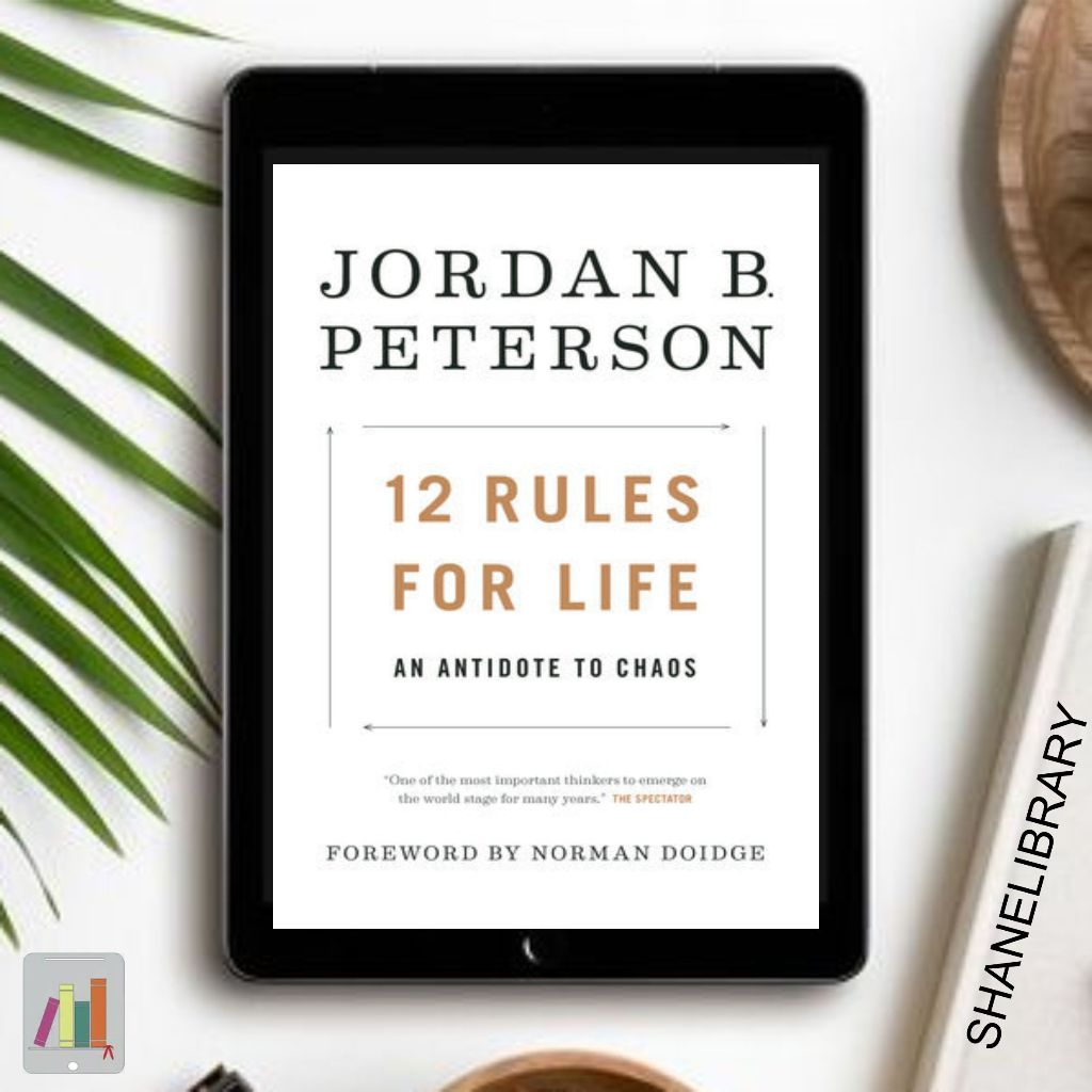 

12 Rules for Life by Jordan B. Peterson