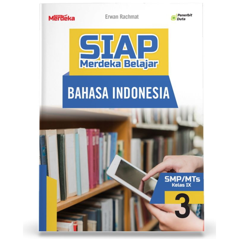 

SIAP Merdeka Belajar: Bahasa Indonesia SMP/MTs Kelas IX