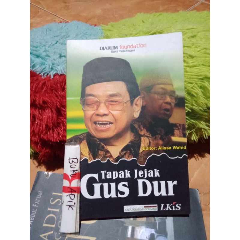 Buku Tapak Jejak Gus Dur editor Alissa Wahid Buku Gus Dur Limited