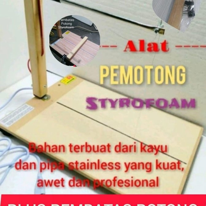 

KF7 Pemotong Styrofoam plus pembatas Potong