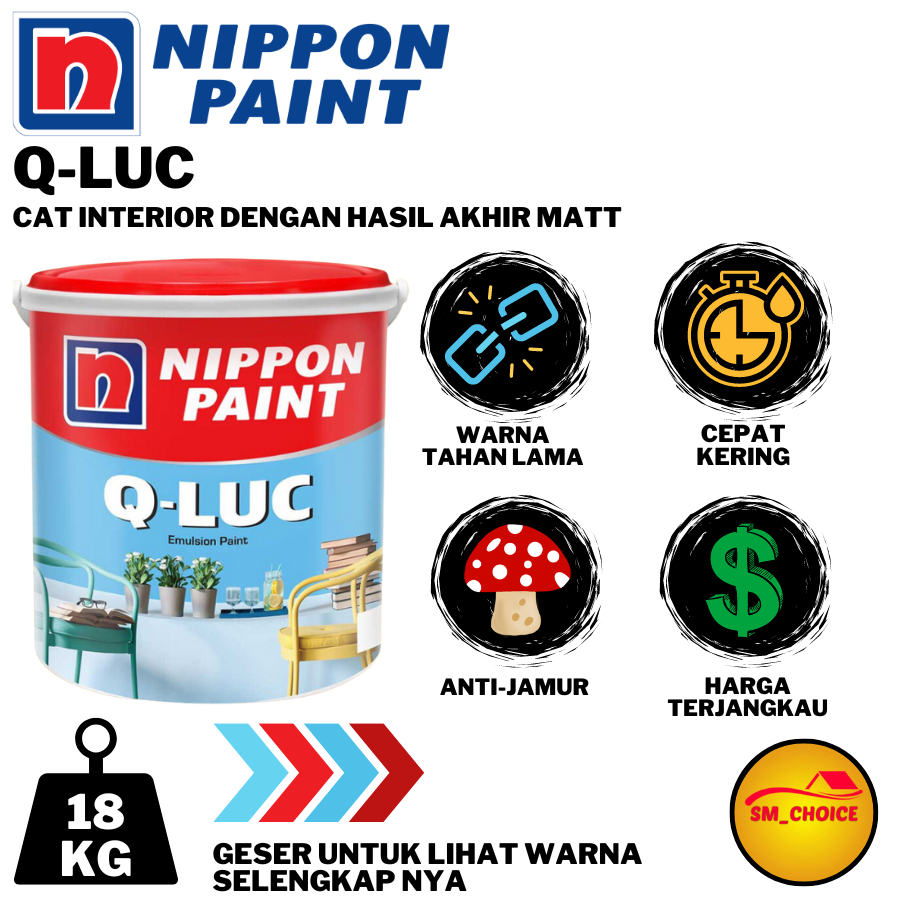 Q-LUC CAT TEMBOK Q LUC PUTIH 18KG CAT TEMBOK NIPPON PAINT Q LUC CAT NIPPON PAINT TEMBOK QLUC PUTIH 1