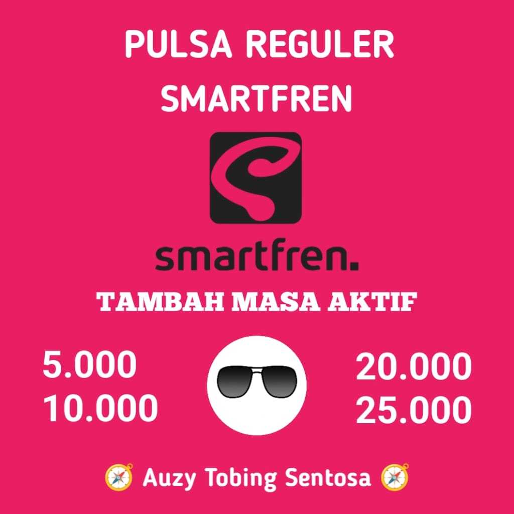 PULSA REGULER SMARTFREN 5K 10K 20K 25K - auzytobingsentosa