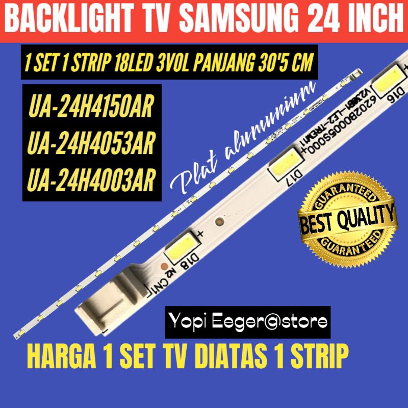 BACKLIGHT TV LCD LED SAMSUNG 24 INCH UA-24H4150AR-UA-24H4053AR-UA-24H4003AR BACKLIGHT TV SAMSUNG 24 