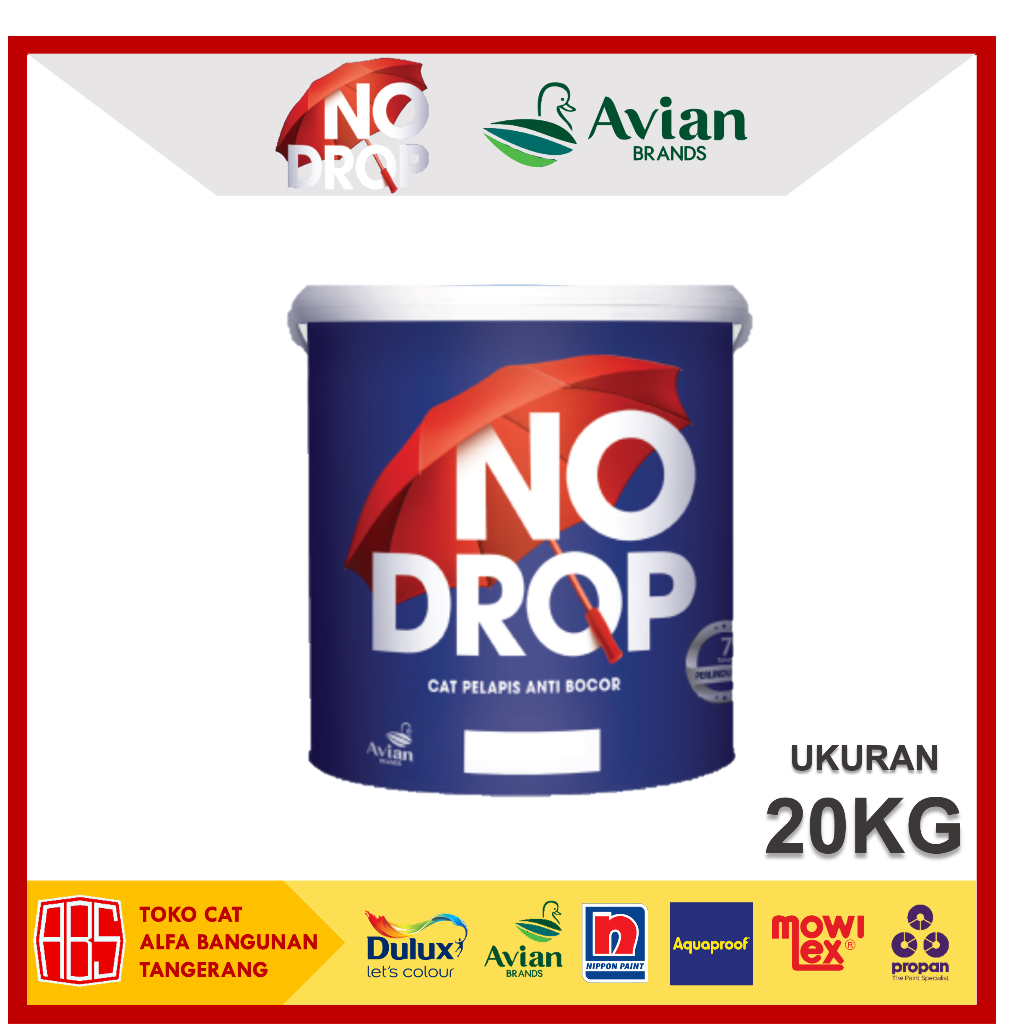 Cat No Drop 20KG by Avian Brands - Cat Pelapis Anti Bocor Waterproof - Cat Eksterior