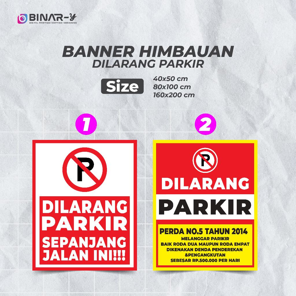 Spanduk Banner Dilarang Parkir