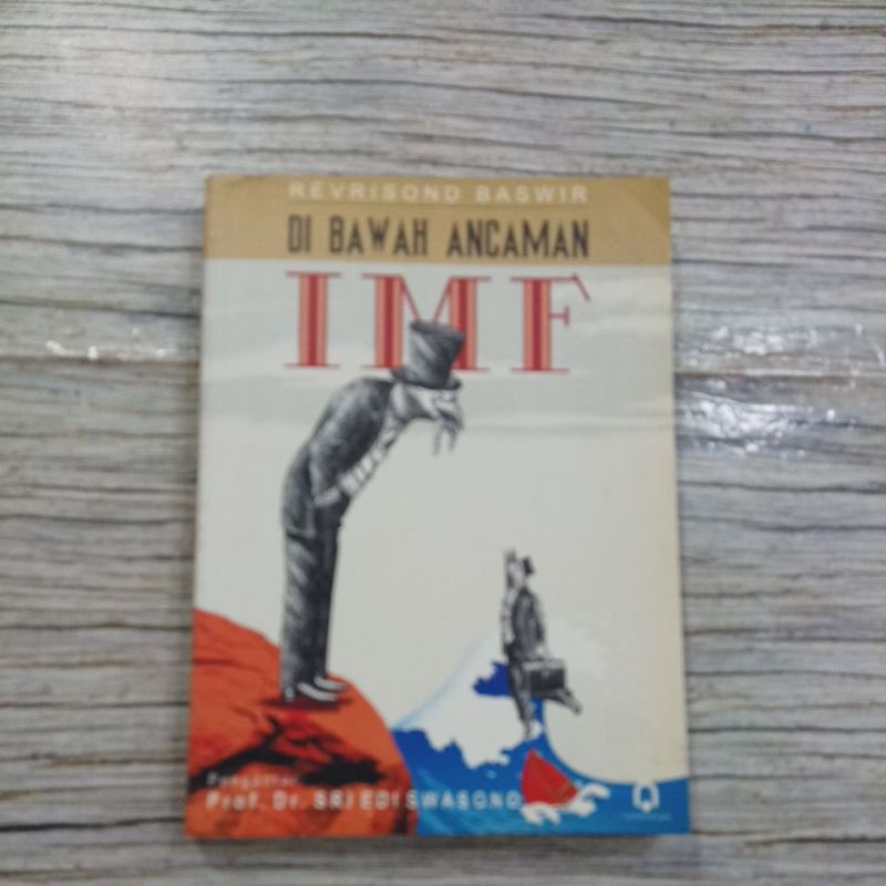 Di Bawah Ancaman IMF - Revrisond Baswir