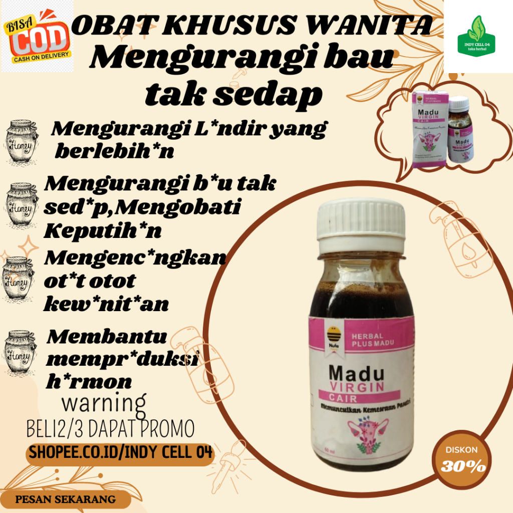 

MADU VIRGIN KHUSU OBAT WANITA MENGURANGI BAU TAK SEDAP MENGOBATI KEPUTIHAN