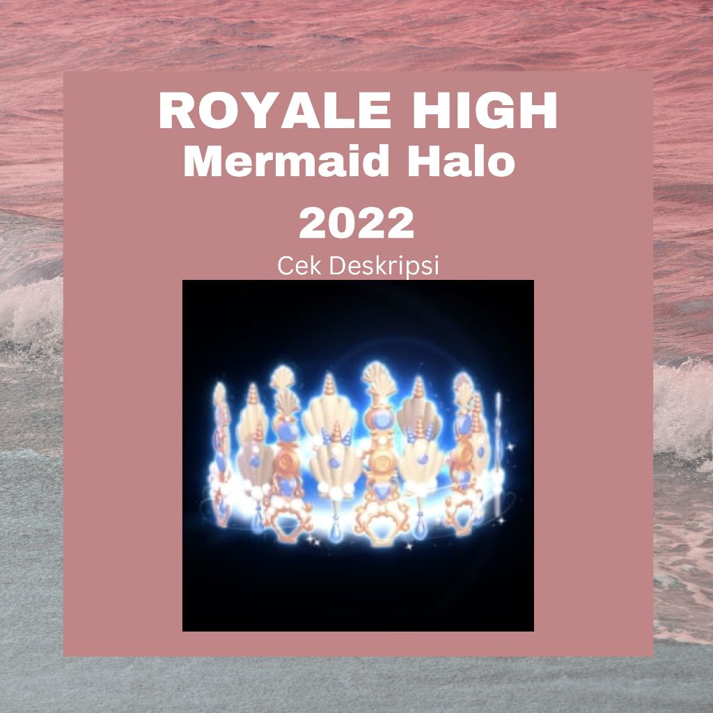 Royale High - Mermaid Halo 2022