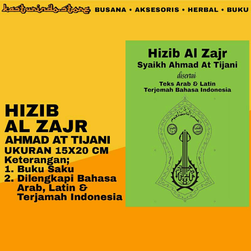 Buku Kitab Saku Hizib Al Zajr karya Syekh Ahmad At Tijani Dilengkapi Arab Latin dan Terjemah Bhs. In