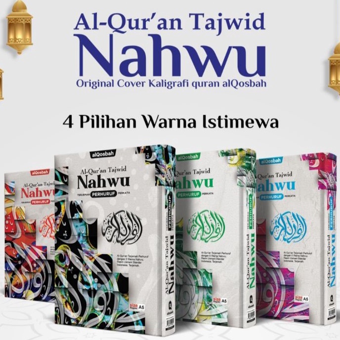 HJ6 AlQuran Nahwu A4 HC Ukuran Tajwid Terjemah Perhuruf Perkata Non Latin Ukuran Rasm Utsmani AlQosb