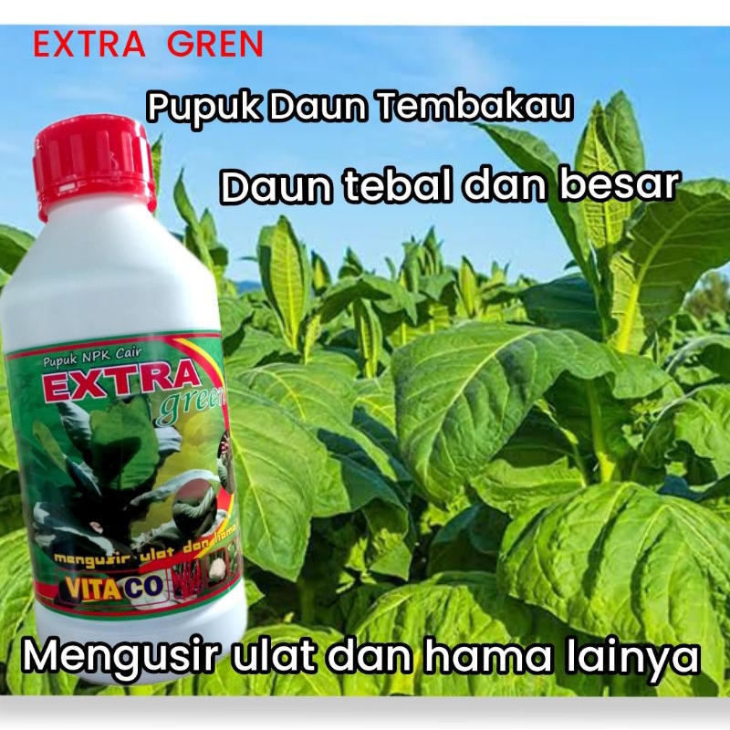 Pupuk Daun Tembakau  Extra Green + Zpt(Ga3) isi 1Liter spesial Tembakau Pupuk Pertumbuhan Daun Temba