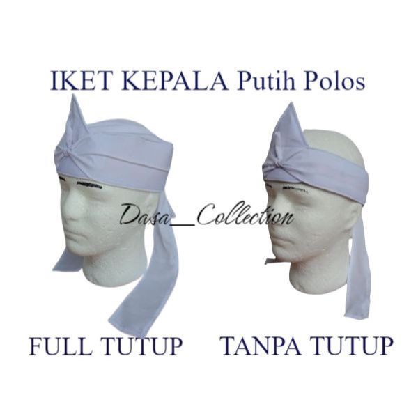 IKET KEPALA PUTIH POLOS - BLANGKON SUNDA DAN JAWA PUTIH POLOS - UDENG TERBARU PUTIH POLOS