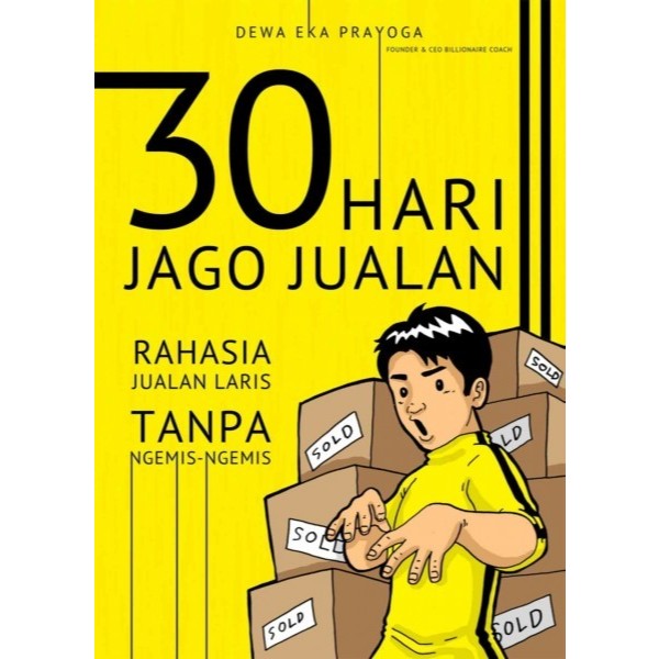 

[ID443] 30 Hari Jago Jualan - Dewa Eka Prayoga