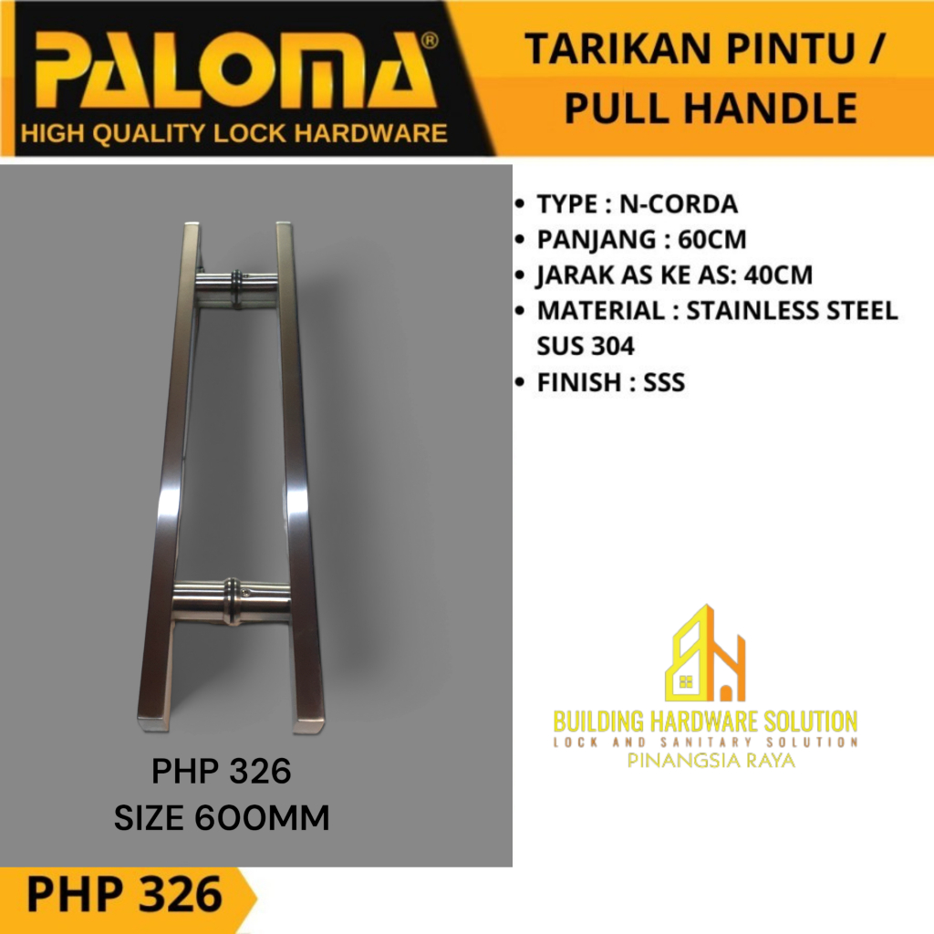PHP 326 PALOMA PULL HANDLE STAINLES SUS304 HANDLE PINTU GAGANG 60cm