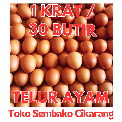 

PROMO 1 KRAT TELUR ISI 30 BUTIR, BERAT 1.7kg-1.9kg TOKO SEMBAKO CIKARANG