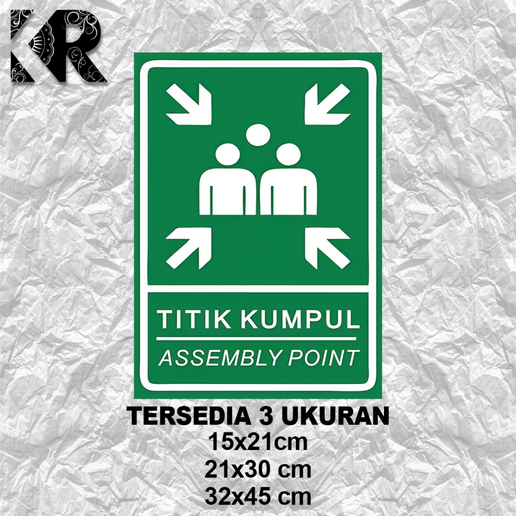 

Stiker Titik Kumpul Plus laminating / Sign sticker assembly point / stiker rambu / stiker peringatan | KR STORE