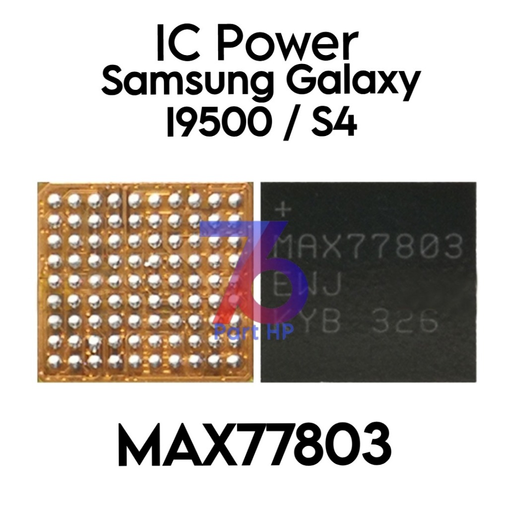 IC Power MAX77803 Samsung Galaxy S4 / i9500 / GT-I9500