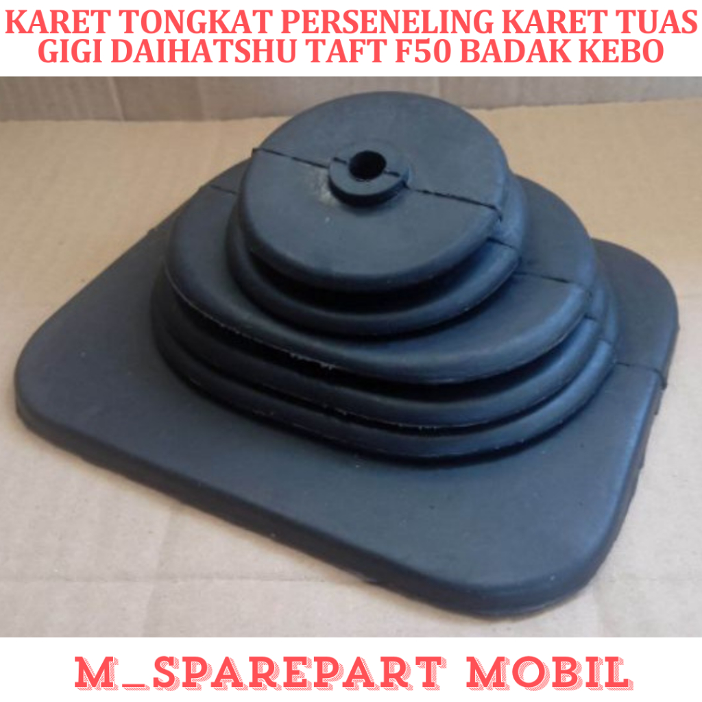 SPAREPART MOBIL PREMIUM KARET TUTUP TONGKAT OPERAN GIGI PERSENELENG PERSENELING TAFT F50 BADAK KEBO