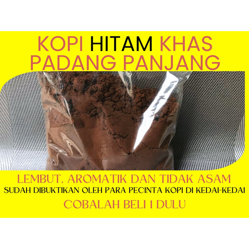 

KOPI PADANG PANJANG 200GR – KOPI HITAM KHAS PADANG PANJANG AROMATIK & SEIMBANG, RASA NIKMAT!