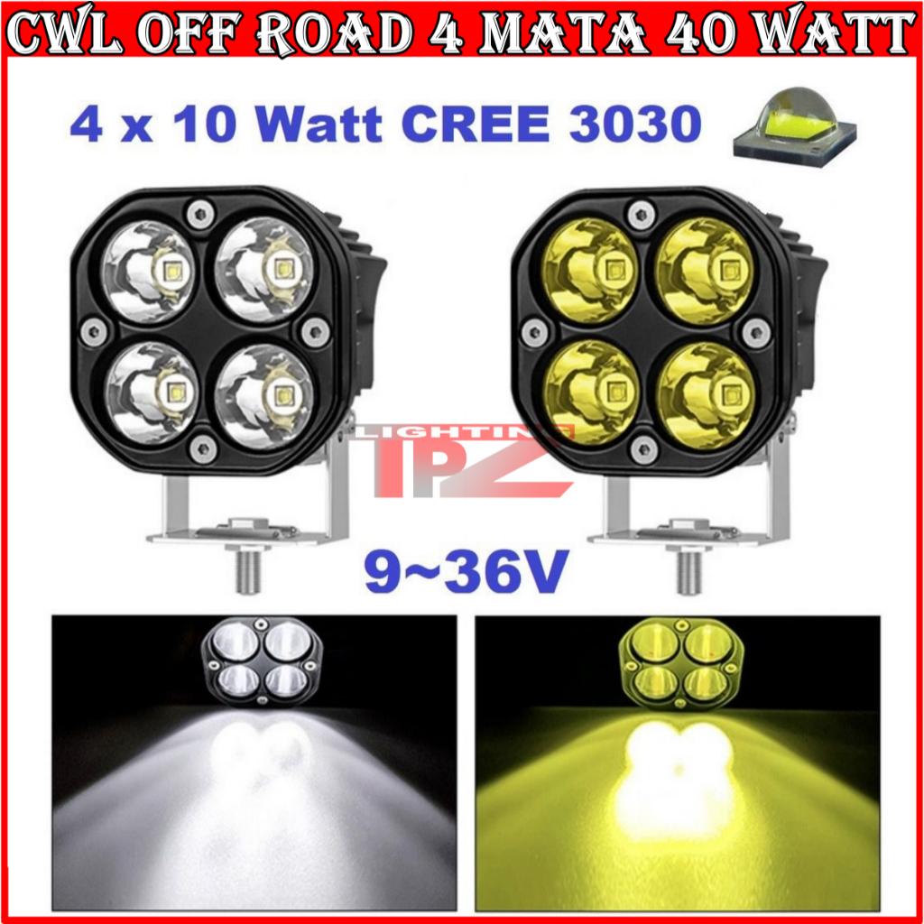 ORIGINAL CWL LAMPU TEMBAK 4 MATA 40 WATT MB4 I cree work light 4 mata I CWL I  Lampu sorot | L4Z | C